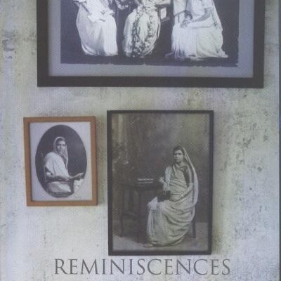 Reminiscences the Memoirs of Sharadaben Mehta