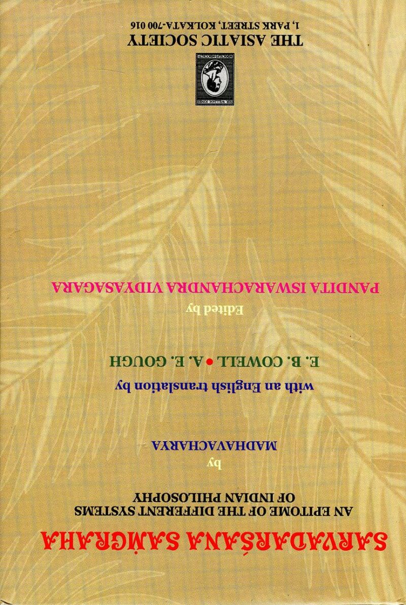 Sarvadarsana Samgraha: An Epitome of the Different Systems of Indian Philosophy