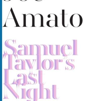 Samuel Taylor`s Last Night ( A Novel) (American Literature Series)