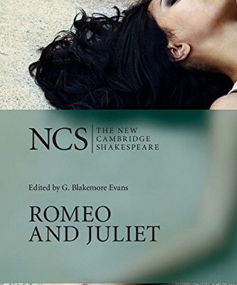 Romeo and Juliet (The New Cambridge Shakespeare)