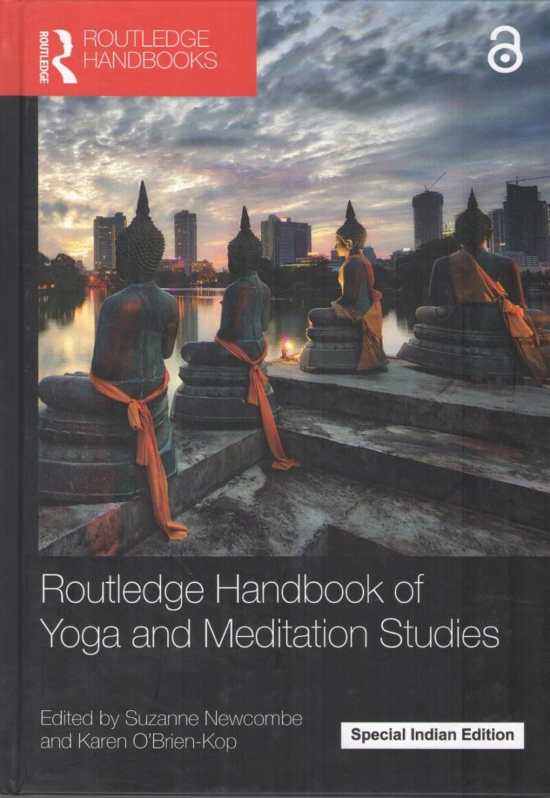Routledge Handbook of Yoga and Meditation Studies