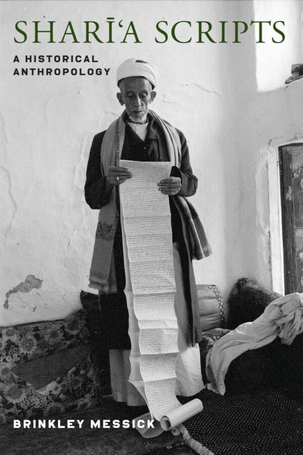 Sharia Scripts: A Historical Anthropology