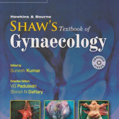 Howkins & Bourne Shaw's Textbook of Gynaecology