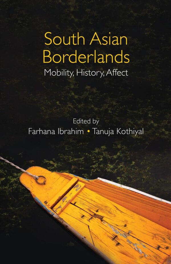 South Asian Borderlands: Mobility