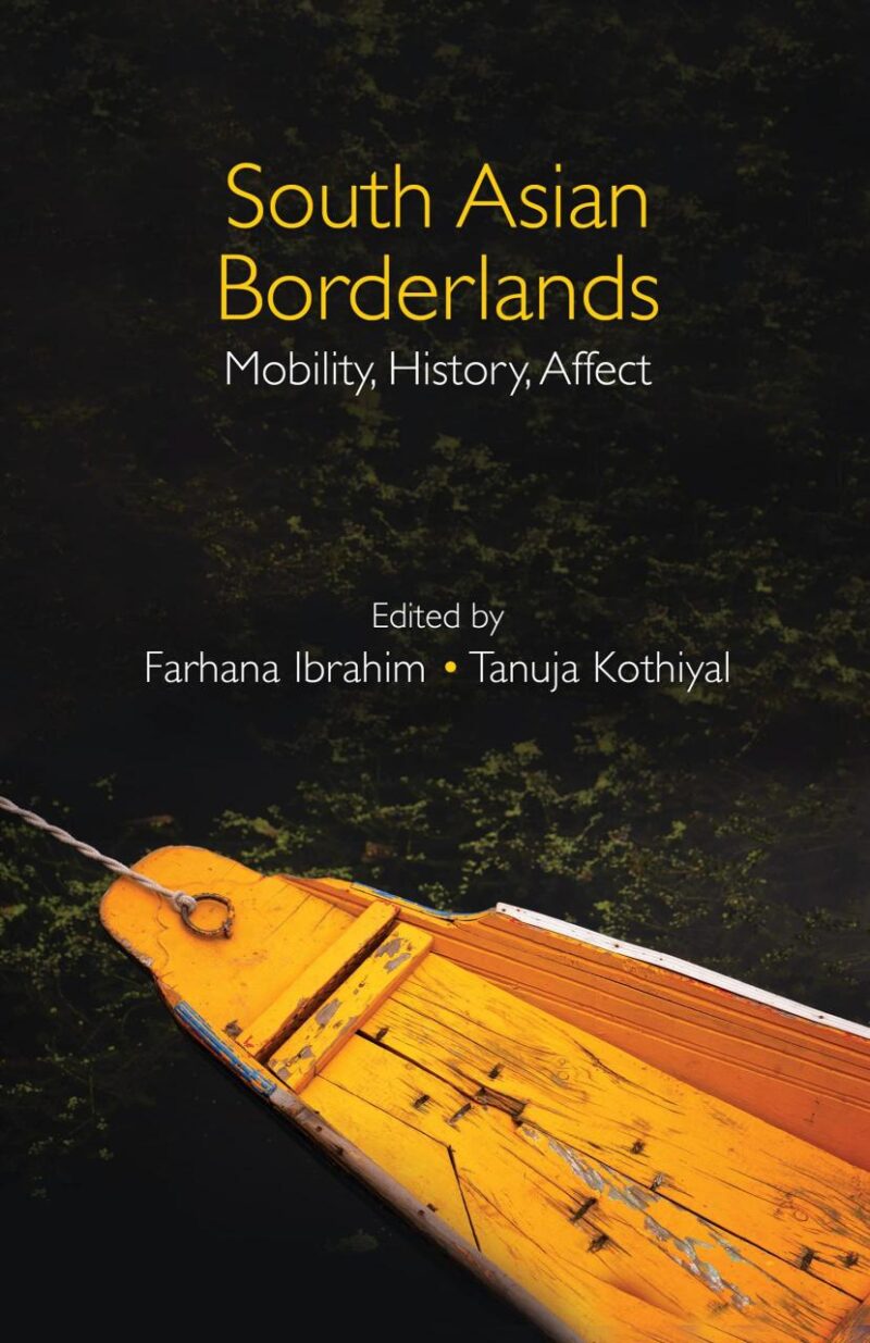 South Asian Borderlands: Mobility