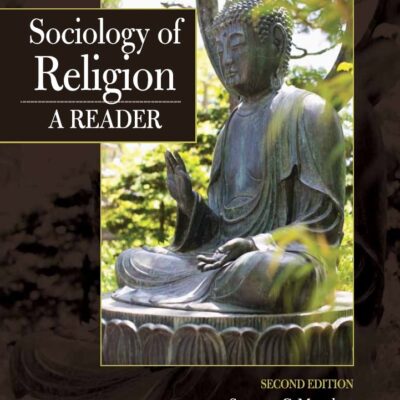 Sociology of Religion: A Reader (Second Edition)