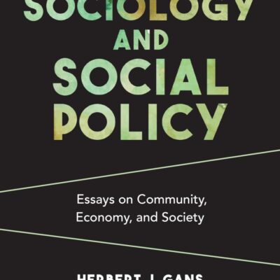Sociology and Social Policy: Essays on Community