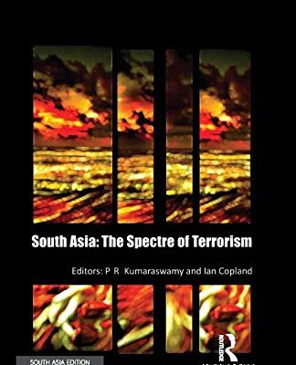 South Asia: The Spectre of Terrorism