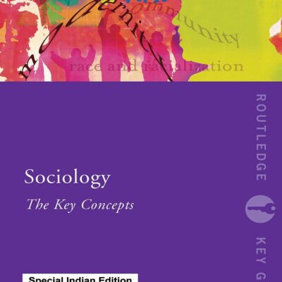 Sociology: The Key Concepts