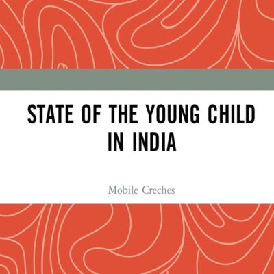 State of the Young Child in India