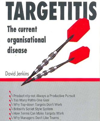 Targetitis: The Current Organizational Disease