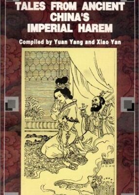 Tales from Ancient China`s Imperial Harem