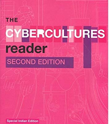 The Cybercultures Reader (Second Edition)