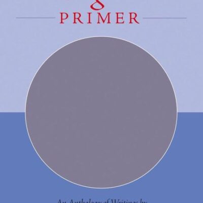 The Dzogchen Primer: Embracing the Spiritual Path According to the Great Perfection: An Anthology of Writings by Masters of the Great Perfection