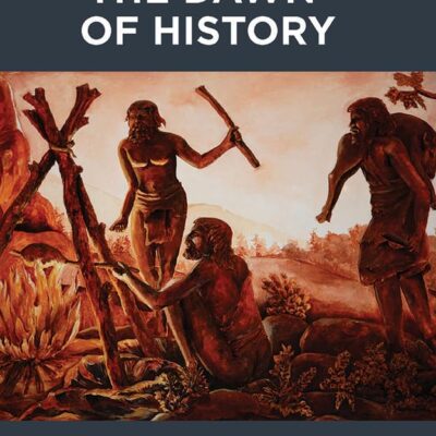 The Dawn Of History