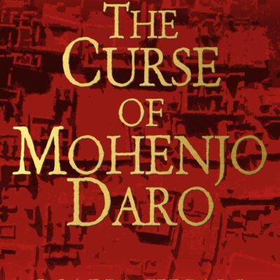 The Curse of Mohenjodaro