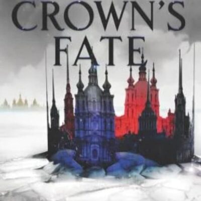 The Crown's Fate: 2 (Crown's Game
