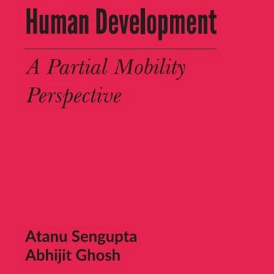 The Dynamics of Human Development: A Partial Mobility Perspective