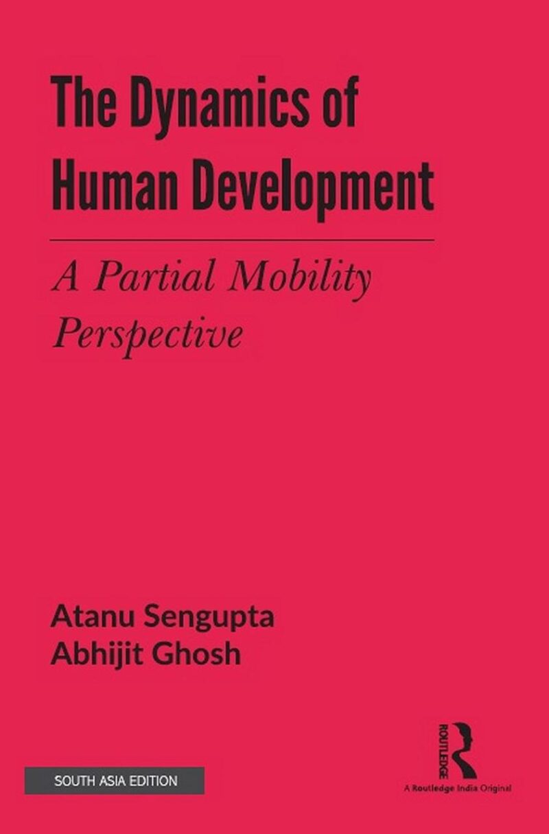 The Dynamics of Human Development: A Partial Mobility Perspective