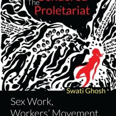 GENDERED PROLETARIAT C-PD: Sex Work