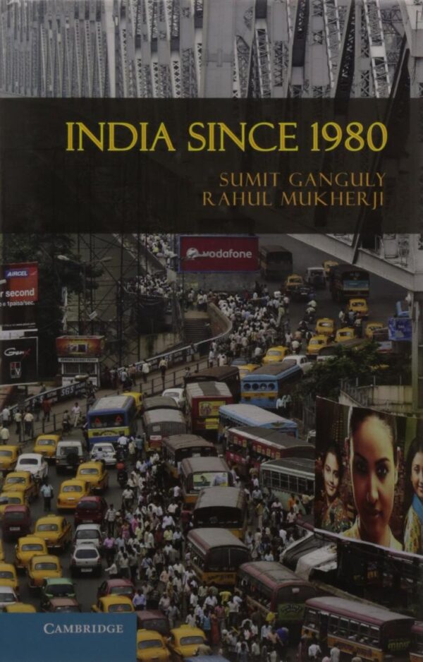 India Since 1980 South Asian Edition