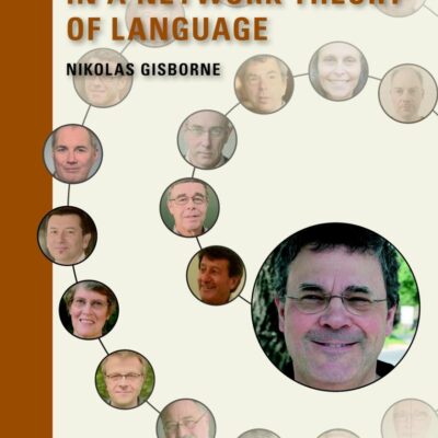Ten Lectures on Event Structure in a Network Theory of Language: 20 (Distinguished Lectures in Cognitive Linguistics)