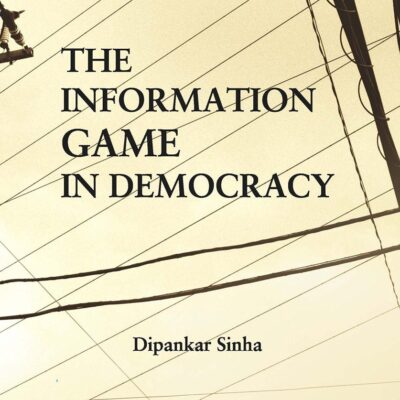 The Information Game in Democracy