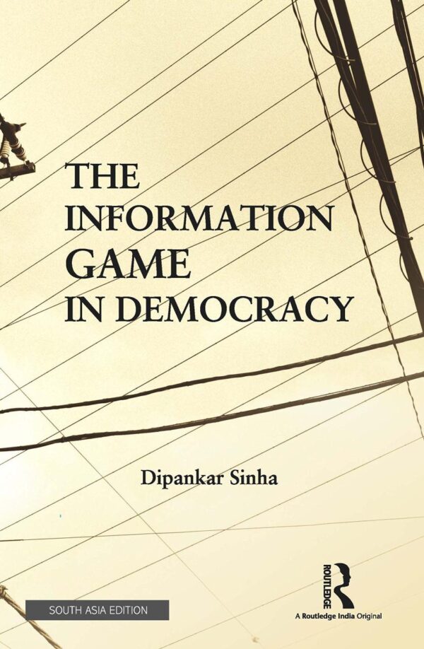 The Information Game in Democracy
