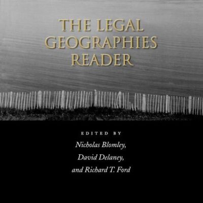 The Legal Geographies Reader: Law