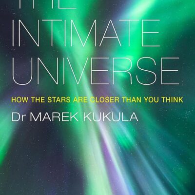 THE INTIMATE UNIVERSE: HOW THE STARS ARE CLOSER THAN YOU THINK