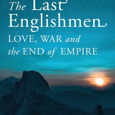 The Last Englishmen: Love