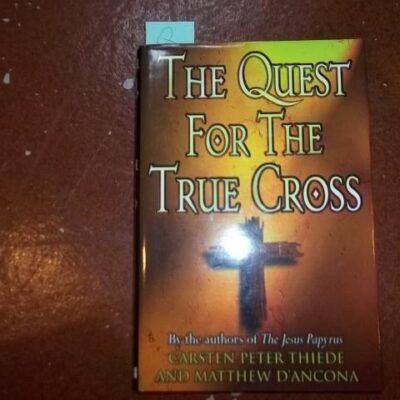 The Quest for the True Cross