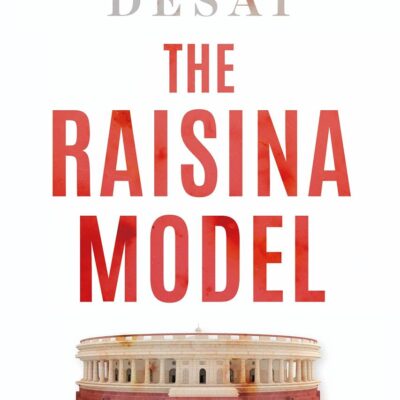 The Raisina Model: Indian Democracy at 70