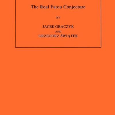 The Real Fatou Conjecture: 144 (Annals of Mathematics Studies