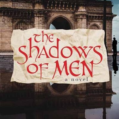 The Shadows of Men