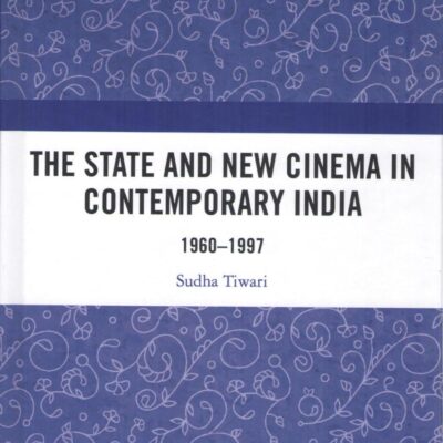 The State and New Cinema in Contemporary India