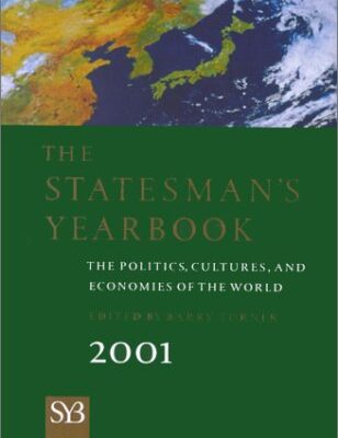 The Statesman's Yearbook 2001: The Politics
