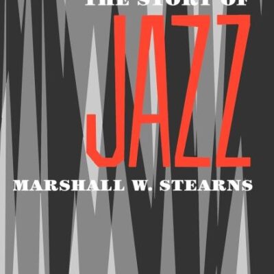 The Story of Jazz (Galaxy Books)