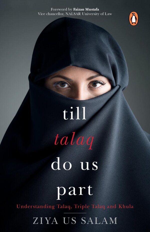 Till Talaq Do Us Part: Understanding Talaq