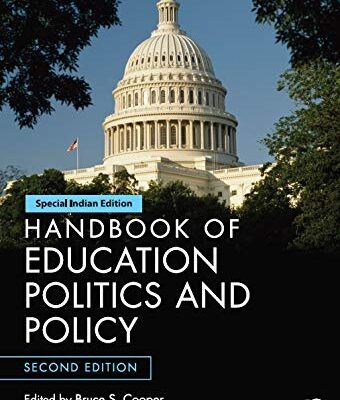 HANDBOOK OF EDUCATION POLITICS AND POLICY