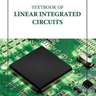 TEXTBOOK OF LINEAR INTEGRATED CIRCUITS (HB 2023)