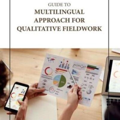 GUIDE TO MULTILINGUAL APPROACH FOR QUALITATIVE FIELDWORK (HB 2023)