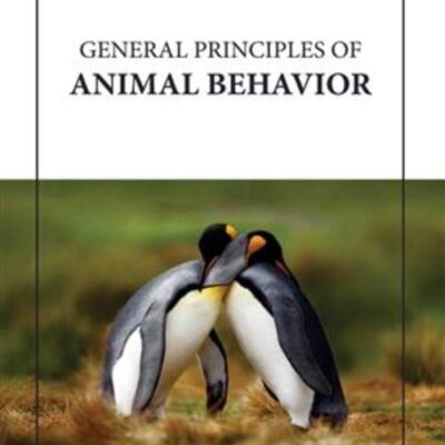 GENERAL PRINCIPLES OF ANIMAL BEHAVIOR (HB 2023)