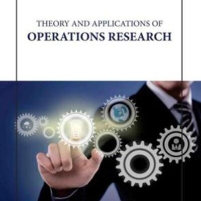 THEORY AND APPLICATIONS OF OPERATIONS RESEARCH (HB 2023)