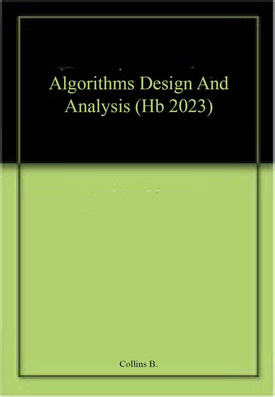 ALGORITHMS DESIGN AND ANALYSIS (HB 2023)