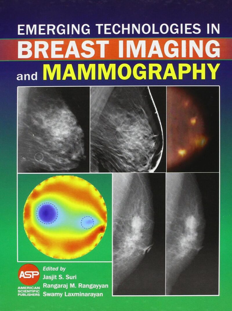 Emerging Technologies in Breast Imaging and Mammography