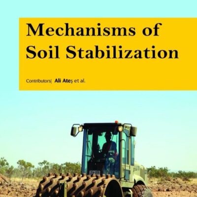 MECHANISMS OF SOIL STABILIZATION (HB 2017)