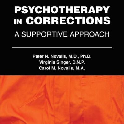 Psychotherapy in Corrections: A Supportive Approach