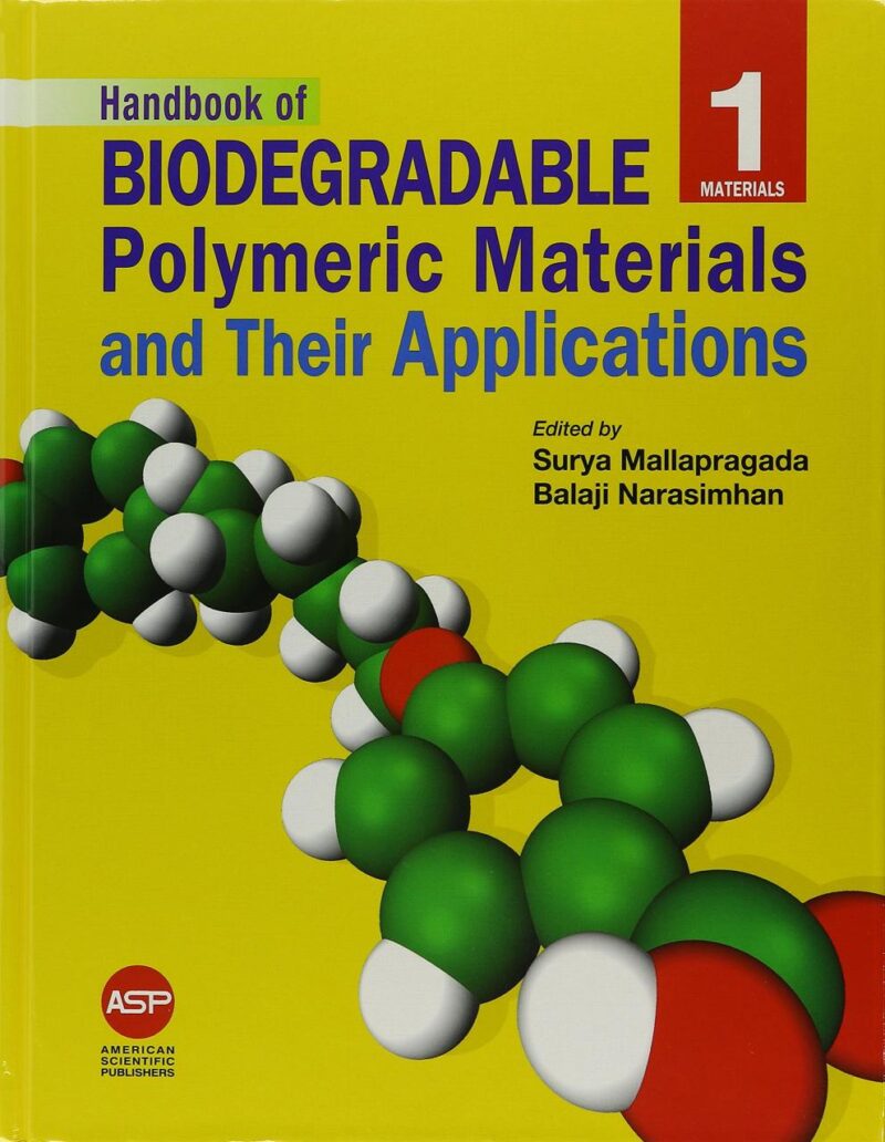 Handbook of Biodegradable Polymeric Materials and Their Applications: 37988