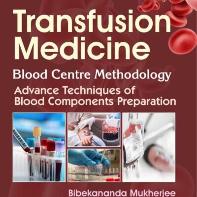 Transfusion Medicine | Blood Centre Methodology | Advance Techniques of Blood Components Preparation